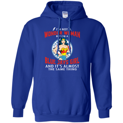 I'm Not Wonder Woman Toronto Blue Jays T Shirts