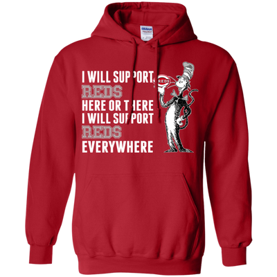 I Will Support Everywhere Cincinnati Reds T Shirts