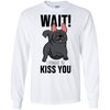 Wait I Forgot To Kiss You T Shirts