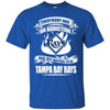 Everybody Has An Addiction Mine Just Happens To Be Tampa Bay Rays T Shirt