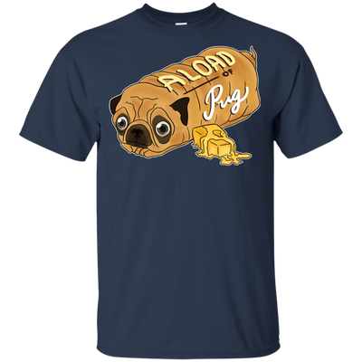 Nice Pug T Shirts - A Loaf Of Pug Ver 2, is a cool gift for friends