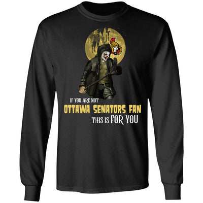 Become A Special Person If You Are Not Ottawa Senators Fan T Shirt