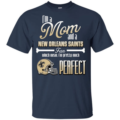 Cool Pretty Perfect Mom Fan New Orleans Saints T Shirt