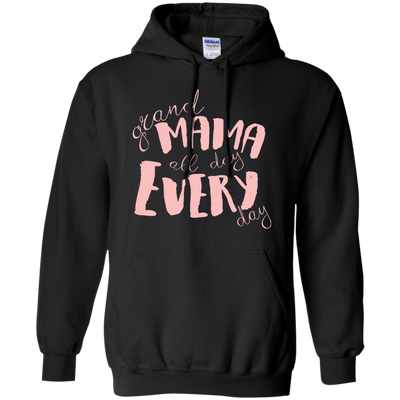 Mama All Day Everyday T Shirts V4