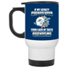 My Loyalty And Your Lack Of Taste Miami Dolphins Mugs