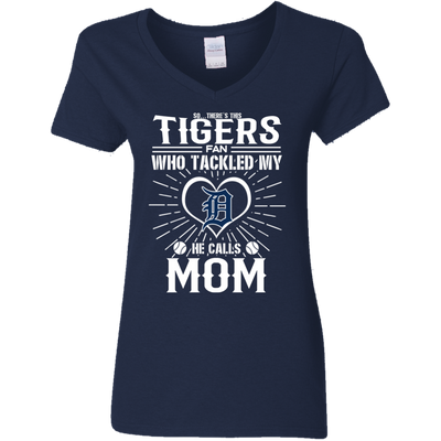 He Calls Mom Who Tackled My Detroit Tigers T Shirts