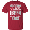 My Heart And My Soul Belong To The Cincinnati Reds T Shirts