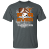 For Ever Not Just When We Win Texas Longhorns T Shirt