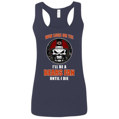 Win Lose Or Tie Until I Die I'll Be A Fan Chicago Bears Navy T Shirts
