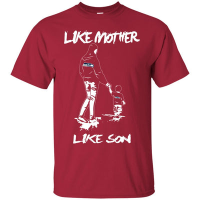 Like Mother Like Son Seattle Seahawks T Shirt