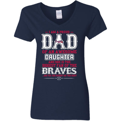 Proud Of Dad Of An Awesome Daughter Atlanta Braves T Shirts