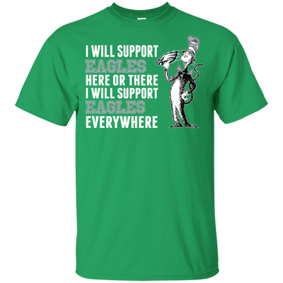 I Will Support Everywhere Philadelphia Eagles T Shirts