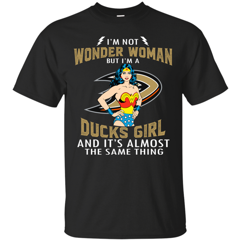 I'm Not Wonder Woman Anaheim Ducks T Shirts