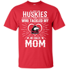 He Calls Mom Who Tackled My Northern Illinois Huskies T Shirts