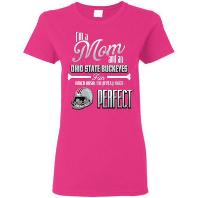 Cool Pretty Perfect Mom Fan Ohio State Buckeyes T Shirt