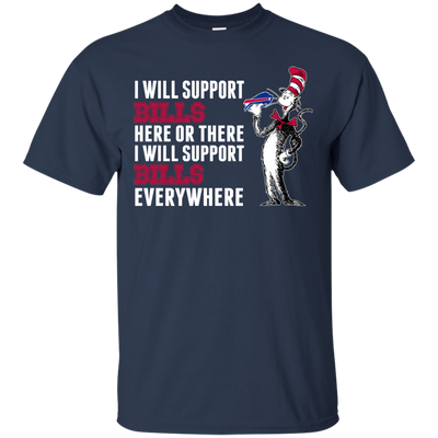 I Will Support Everywhere Buffalo Bills T Shirts