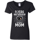 He Calls Mom Who Tackled My Philadelphia Flyers T Shirts
