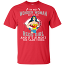 I'm Not Wonder Woman Cincinnati Reds T Shirts