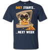 Diet Starts Next Week Pug T Shirts