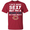 I Hate Being Sexy But I'm Fan So I Can't Help It Chicago Bears Navy T Shirts