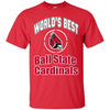 Amazing World's Best Dad Ball State Cardinals T Shirts