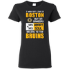 My Heart And My Soul Belong To The Boston Bruins T Shirts