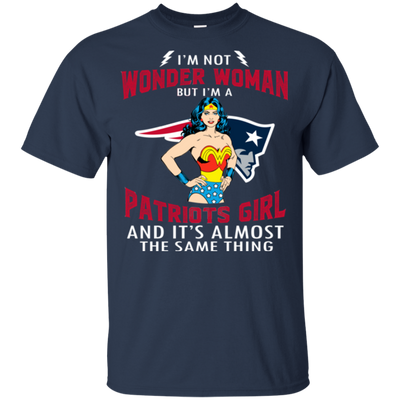 I'm Not Wonder Woman New England Patriots T Shirts