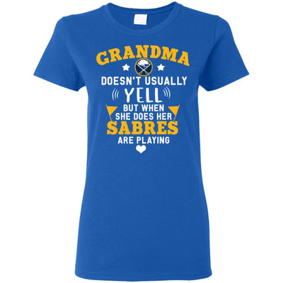 But Different When She Does Her Buffalo Sabres Are Playing T Shirts