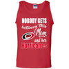 Nobody Gets Between Mom And Her Carolina Hurricanes T Shirts