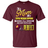 Cool Pretty Perfect Mom Fan Central Michigan Chippewas T Shirt