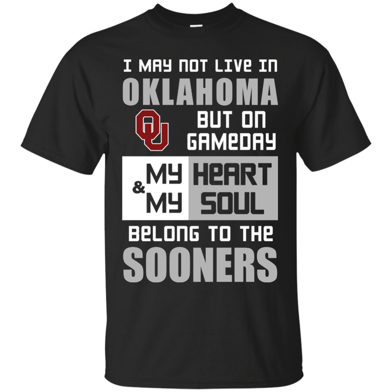 My Heart And My Soul Belong To The Oklahoma Sooners T Shirts