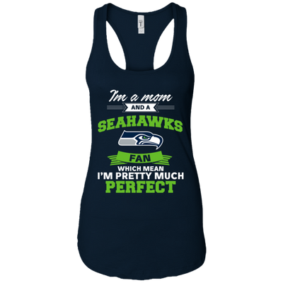 I'm A Mom And A Seattle Seahawks Fan T Shirt