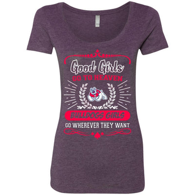 Good Girls Go To Heaven Fresno State Bulldogs Girls T Shirts