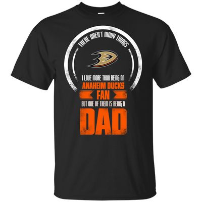 I Love More Than Being Anaheim Ducks Fan T Shirts