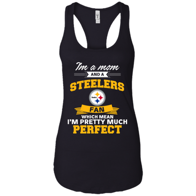 I'm A Mom And A Pittsburgh Steelers Fan T Shirt