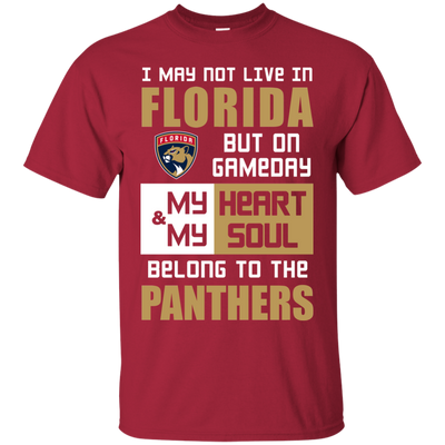 My Heart And My Soul Belong To The Florida Panthers T Shirts