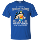 I'm Not Wonder Woman Buffalo Bulls T Shirts