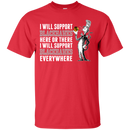 I Will Support Everywhere Chicago Blackhawks T Shirts