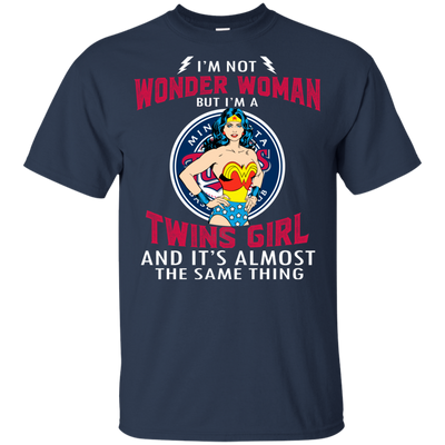 I'm Not Wonder Woman Minnesota Twins T Shirts