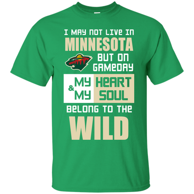 My Heart And My Soul Belong To The Minnesota Wild T Shirts