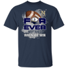 For Ever Not Just When We Win Navy Midshipmen T Shirt