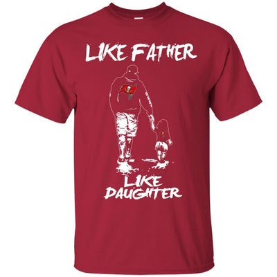 Like Father Like Daughter Tampa Bay Buccaneers T Shirts