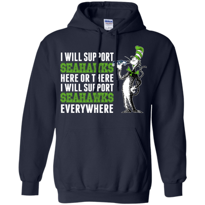 I Will Support Everywhere Seattle Seahawks T Shirts