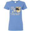 Love Pugs Or Don't Get Them Pug T Shirts