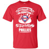 Everybody Has An Addiction Mine Just Happens To Be Philadelphia Phillies T Shirt