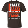 I Hate Being Sexy But I Am A Cleveland Browns Fan T Shirt