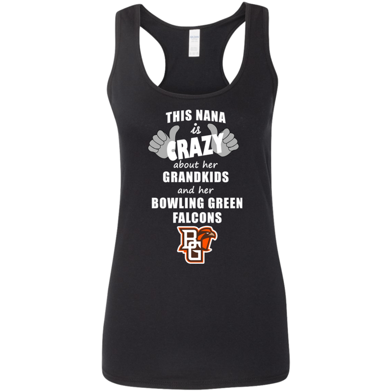 This Nana Is Crazy About Her Grandkids And Her Bowling Green Falcons T Shirts