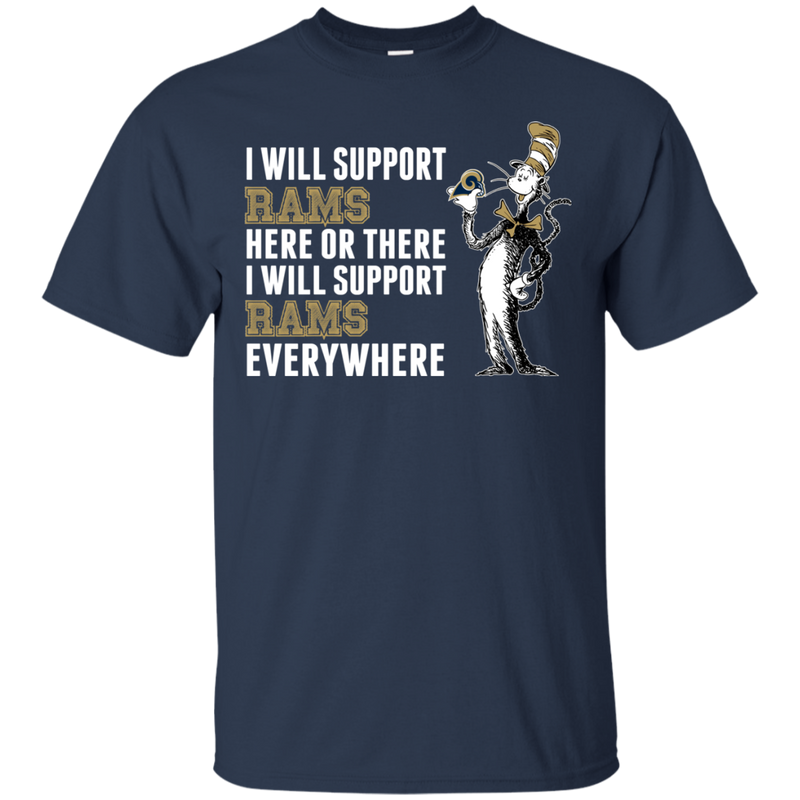 I Will Support Everywhere Los Angeles Rams T Shirts