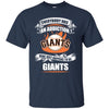 Everybody Has An Addiction Mine Just Happens To Be San Francisco Giants T Shirt