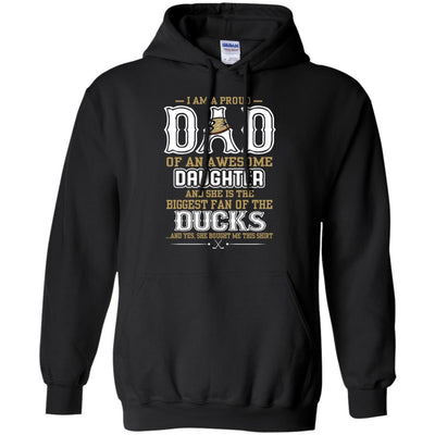 Proud Of Dad Of An Awesome Daughter Anaheim Ducks T Shirts